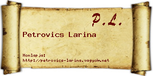 Petrovics Larina névjegykártya